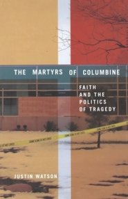The Martyrs of Columbine