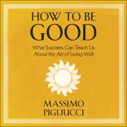 How To Be Good