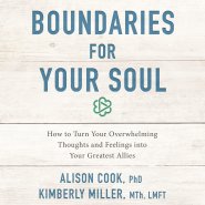 Boundaries for Your Soul