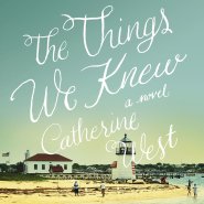 Things We Knew