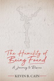 The Humility of Being Found: A Journey to Rescue