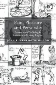 Pain, Pleasure and Perversity