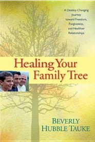 Healing Your Family Tree