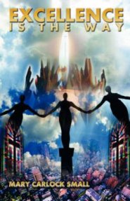 Excellence Is The Way