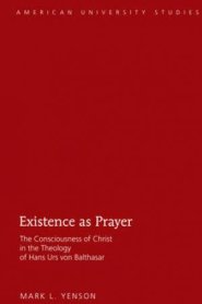 Existence as Prayer