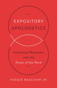 Expository Apologetics