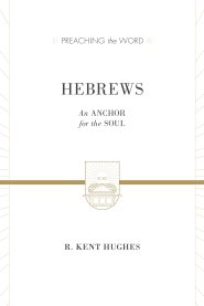 Hebrews (2 volumes in 1 / ESV Edition)
