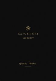 ESV Expository Commentary