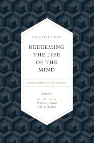 Redeeming the Life of the Mind