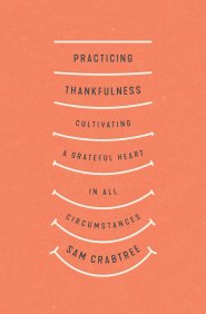 Practicing Thankfulness