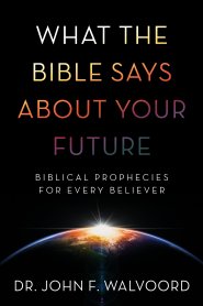 What the Bible Says about Your Future