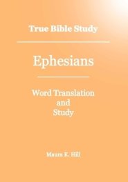 True Bible Study - Ephesians
