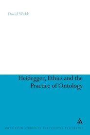 Heidegger, Ethics and the Practice of Ontology