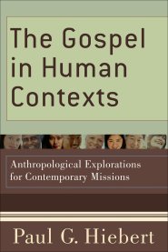 The Gospel in Human Contexts