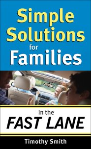 Simple Solutions for Families in the Fast Lane [eBook]