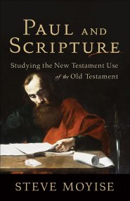 Paul and Scripture [eBook]
