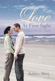 Love at First Sight: Stepping Out on a Maybe