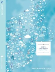 God's Own People: Studies in 1 Peter Leader Guide Year A