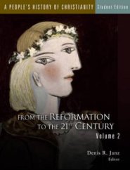 A People's History of Christianity From the Reformation to the 21st Century