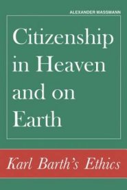 Citizenship in Heaven and on Earth