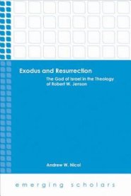 Exodus and Resurrection