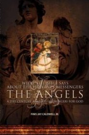 What the Bible Says about the Heavenly Messengers