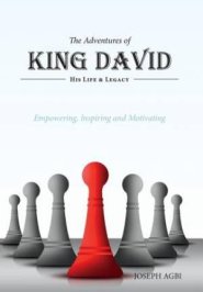The Adventures of King David - (His Life and Legacy)