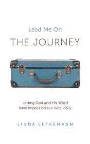 The Journey: Lead Me On