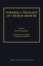 Towards a Theology of Church Growth