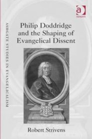 Philip Doddridge and the Shaping of Evangelical Dissent