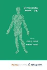 Biomedical Ethics Reviews · 1987