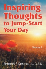 Inspiring Thoughts to Jump-Start Your Day: Vol. 2