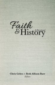 Faith and History: A Devotional