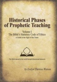 Historical Phases of Prophetic Teaching Volume I
