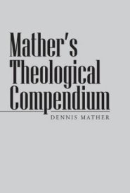 Mather\'s Theological Compendium