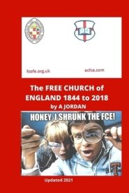 Free Church Of England 1844-2018