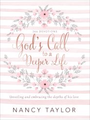 God's Call to a Deeper Life