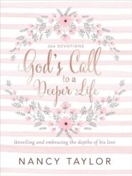 God's Call to a Deeper Life