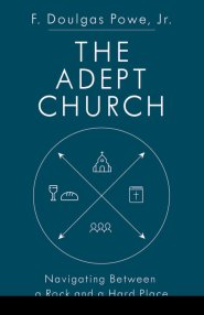 The Adept Church