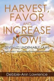 Harvest, Favor and Increase Now!