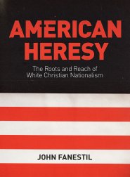 AMERICAN HERESY