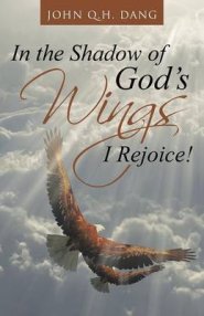 In the Shadow of God's Wings I Rejoice!