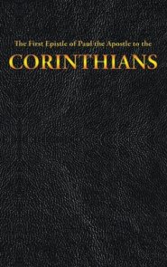 The First Epistle of Paul the Apostle to the CORINTHIANS