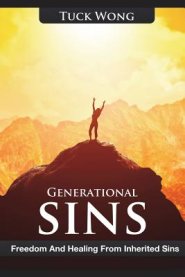 Generational sins: Freedom and healing from inherited sins