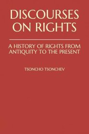 Discourses on Rights: A History of Rights from Antiquity to the Present: The Classical Greek and Roman Concepts of Rights and the Judeo-Chri