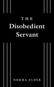 The Disobedient Servant