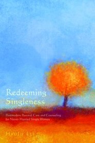Redeeming Singleness