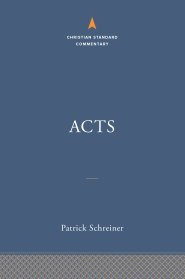 Acts: The Christian Standard Commentary