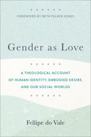 Gender as Love