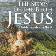 The Story of the Birth of Jesus